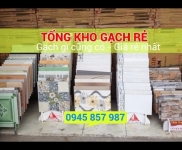 Tổng kho gạch rẻ - Hàng ngàn mẫu gạch - Gạch gì cũng có - Luôn có gạch giá rẻ